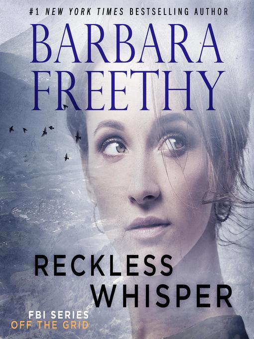 Title details for Reckless Whisper by Barbara Freethy - Available